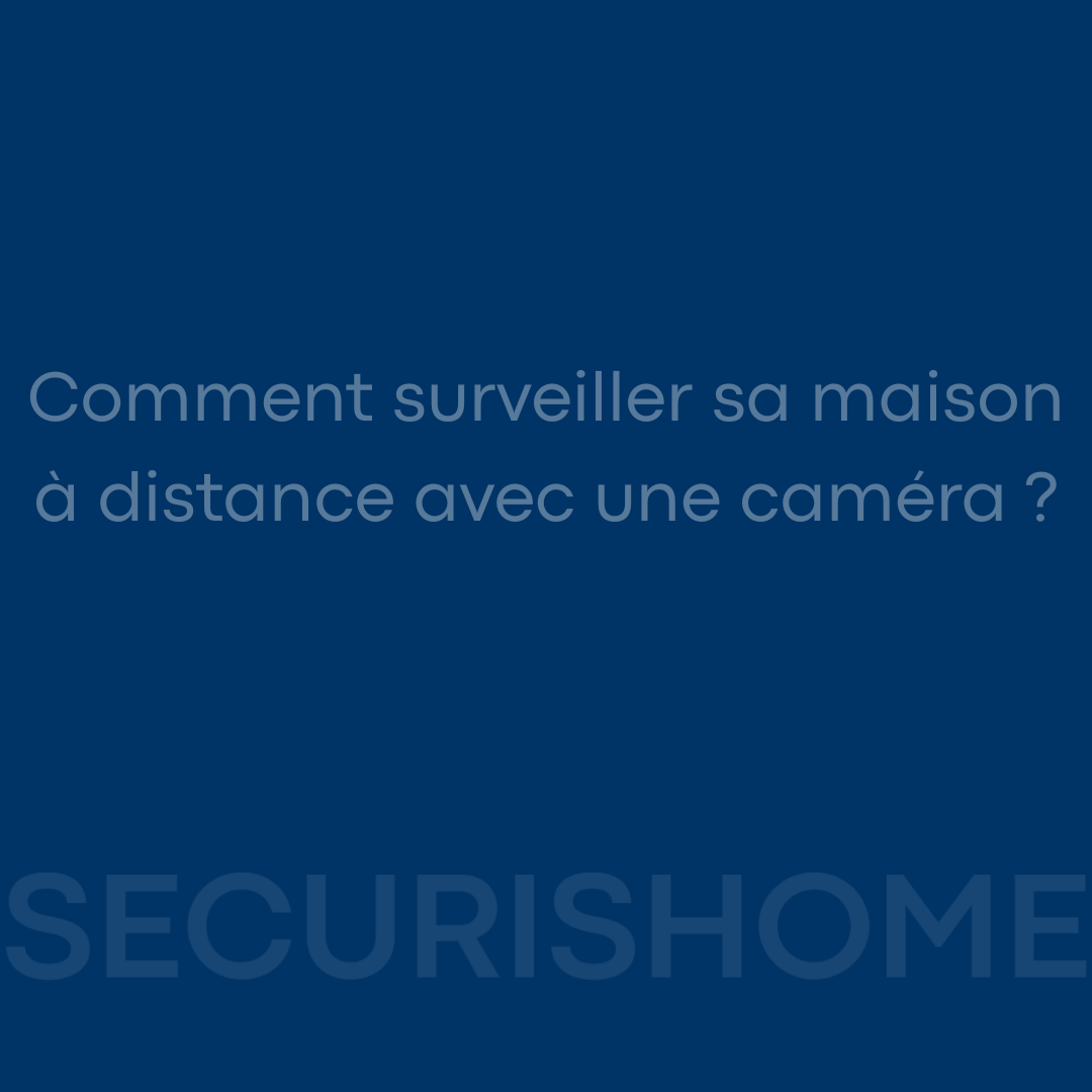 Comment surveiller sa maison à distance avec une caméra ? Image